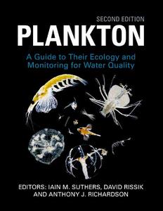 Plankton  A Guide to Their Ecology and Monitoring for Water Quality, Second Edition