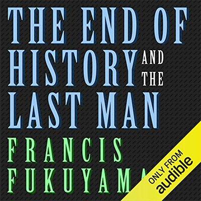 The End of History and the Last Man (Audiobook)