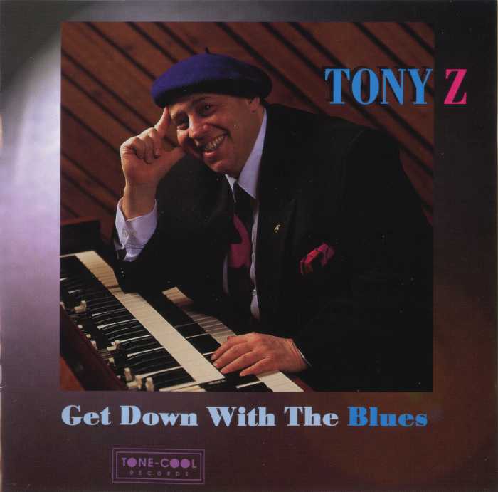 Tony Z - Get Down With The Blues (1995) [lossless]