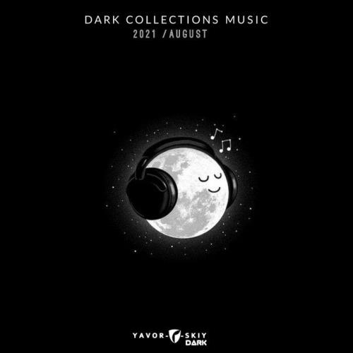 Dark Collections Music 2021 August (2021)