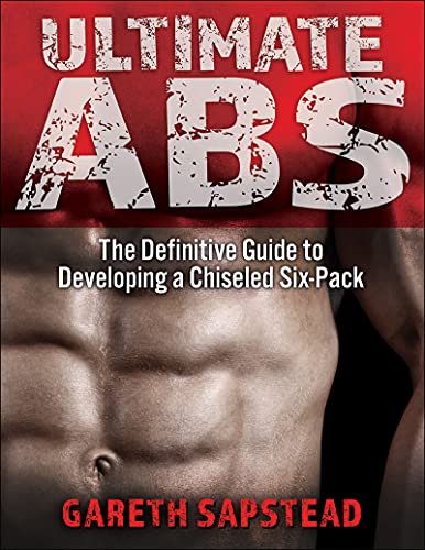 Ultimate Abs The Definitive Guide to Developing a Chiseled Six-Pack (True PDF)