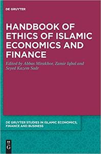 Handbook of Ethics of Islamic Economics and Finance (De Gruyter Studies in Islamic Economics, Finance & Business)