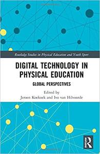 Digital Technology in Physical Education Global Perspectives