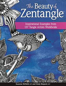 The Beauty of Zentangle Inspirational Examples from 137 Tangle Artists Worldwide
