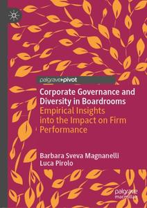 Corporate Governance and Diversity in Boardrooms Empirical Insights into the Impact on Firm Performance