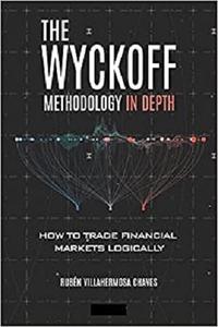 The Wyckoff Methodology in Depth (Trading and Investing Course Advanced Technical Analysis)