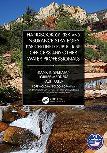 Handbook of Risk and Insurance Strategies for Certified Public Risk Officers and Other Water Professionals