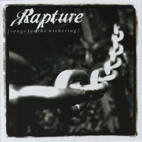 Rapture - Songs for the Withering (2002) Lossless+mp3