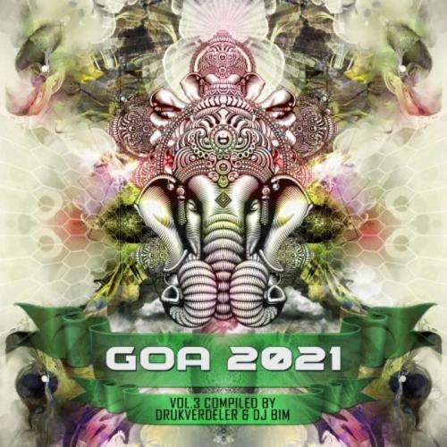 Goa 2021 Vol 3 (Compiled by Drukverdeler & DJ Bim) (2021)