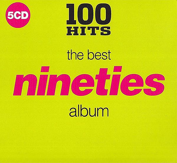 100 Hits - The Best Nineties Album (5CD) (2018) Mp3