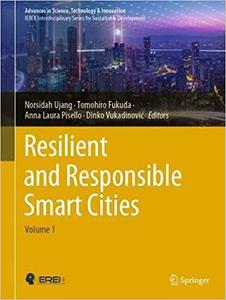 Resilient and Responsible Smart Cities Volume 1