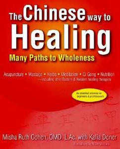 The Chinese Way to Healing Many Paths to Wholeness