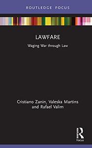 Lawfare Waging War through Law