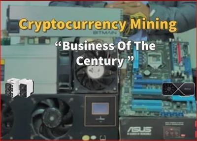 Cryptocurrency  Mining "Business Of The Century" Levels 1 2 3