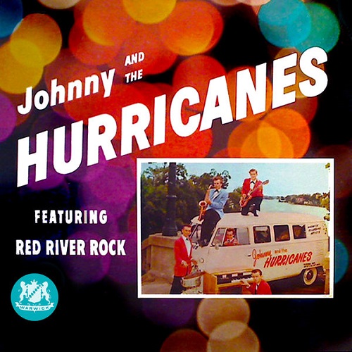 Johnny and the Hurricanes - Red River Rock [reissue 2021] (1959)