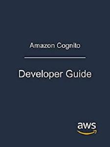 Amazon Cognito Developer Guide