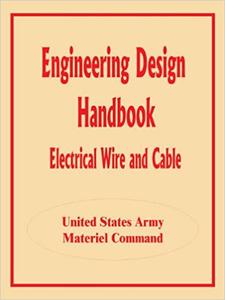 Engineering Design Handbook Electrical Wire and Cable