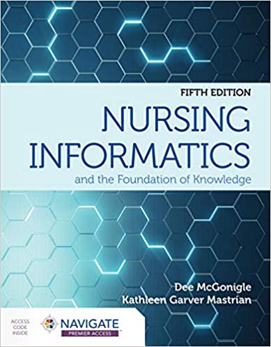 Nursing Informatics and the Foundation of Knowledge, 5th Edition