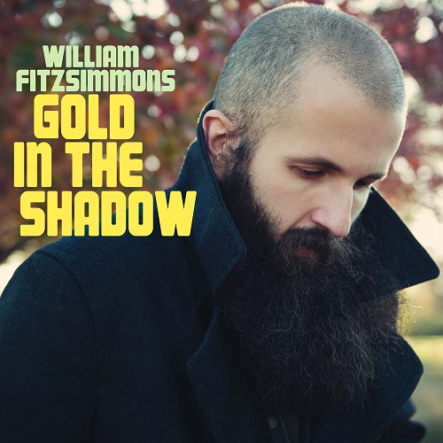 William Fitzsimmons - Gold in the Shadow [2 CD] (2011 )
