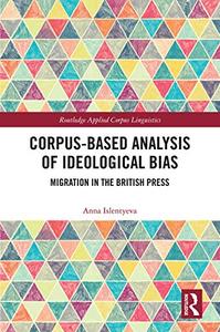 Corpus-Based Analysis of Ideological Bias Migration in the British Press