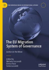The EU Migration System of Governance Justice on the Move