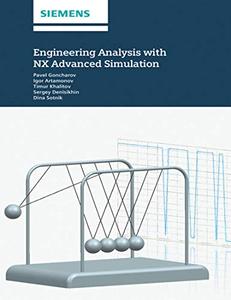 Engineering Analysis with NX Advanced Simulation