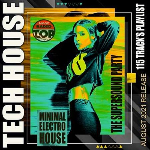 Minimal Electro House: The Supersound Tech House Party (2021)
