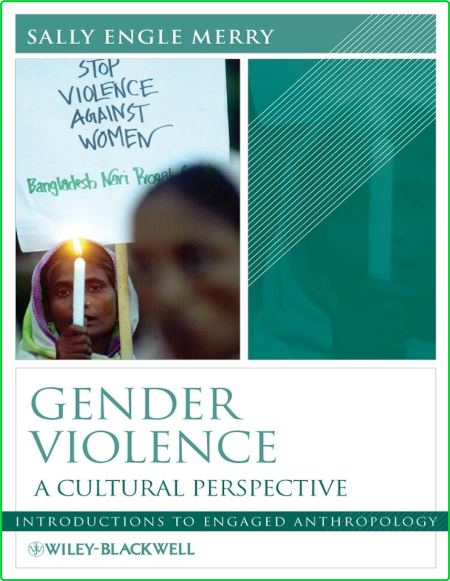 Gender Violence A Cultural Perspective