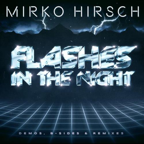 Mirko Hirsch - Flashes in the Night (2021)