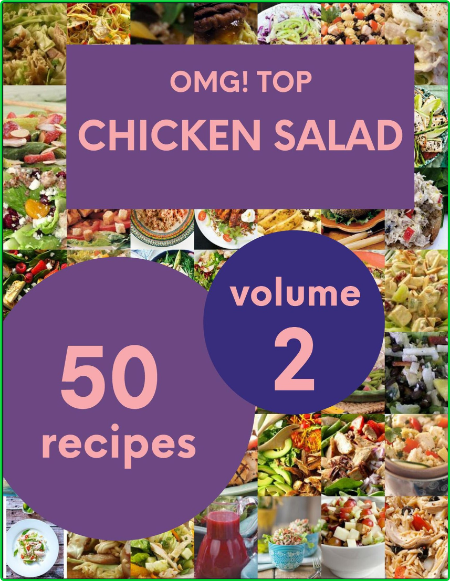 Top 50 Chicken Salad Recipes A Chicken Salad Cookbook You Wont Be Able To Put Down