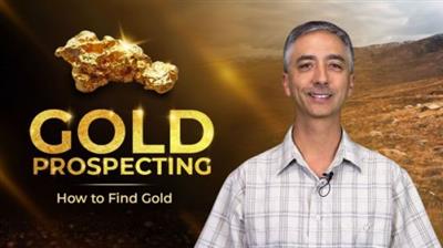 Gold  Prospecting - How to Find Gold