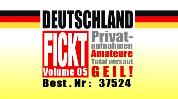 Deutschland Fickt #5 / Германский Трах #5 (DBM) - 699.9 MB