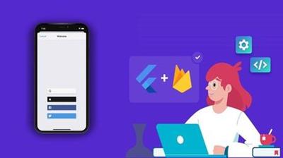 Job ready  Flutter complete course with Firebase and Dart (Updated 08/2021)
