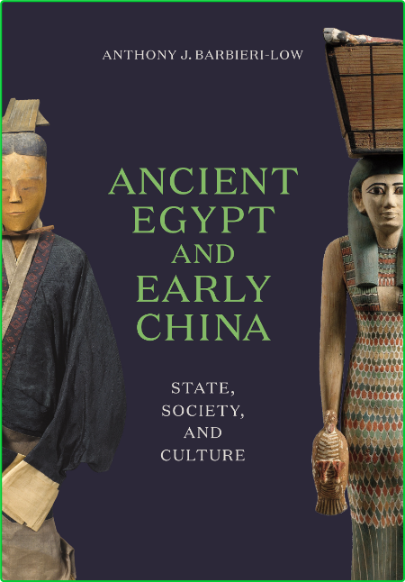 Ancient Egypt and Early China - State, Society, and Culture 59165be302509782671e92f2f3eb5309