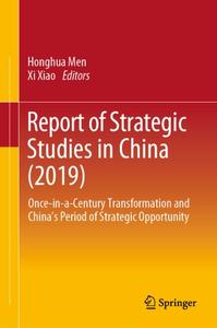 Report of Strategic Studies in China (2019) Once-in-a-Century Transformation and China's Period of Strategic Opportunity