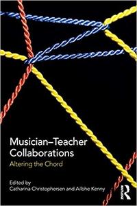 Musician-Teacher Collaborations Altering the Chord