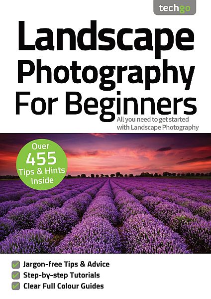 Пейзажная фотография для начинающих, 7-е издание / Landscape Photography For Beginners, 7th Edition (2021) PDF