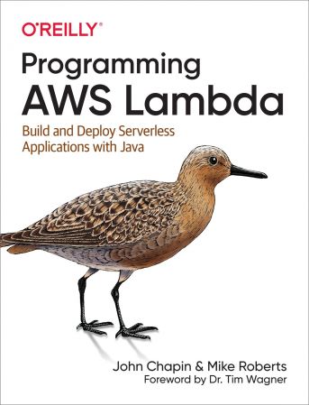 Programming AWS Lambda Build and Deploy Serverless Applications with Java (True PDF)