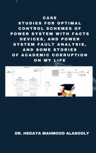 Case Studies for Optimal Control Schemes of Power System