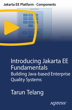 Apress - Introducing Jakarta EE Fundamentals: Building Java-based Enterprise Quality Systems