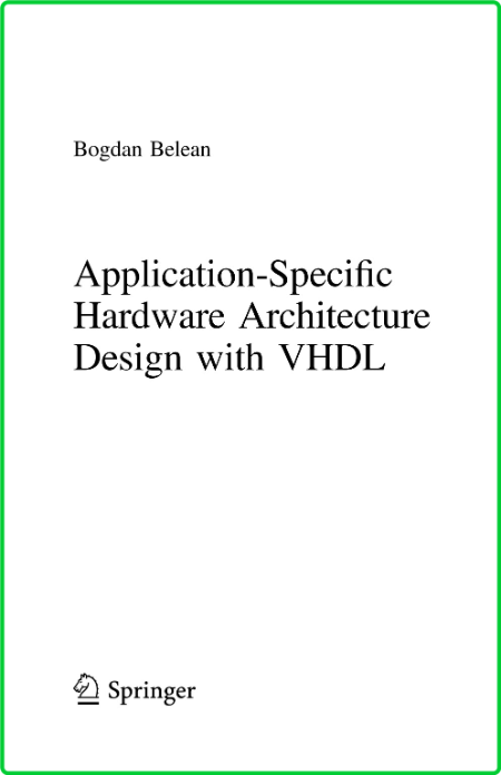 Application-Specific Hardware Architecture Design with VHDL