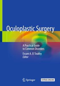 Oculoplastic Surgery A Practical Guide to Common Disorders 