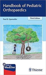 Handbook of Pediatric Orthopaedics, 3rd Edition