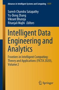Intelligent Data Engineering and Analytics Frontiers in Intelligent Computing Theory and Applications (FICTA 2020), Volume 2