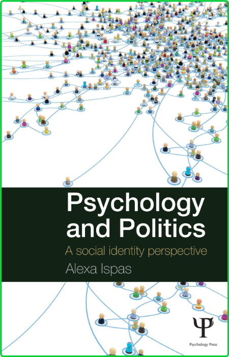 Psychology and Politics - A Social Identity Perspective