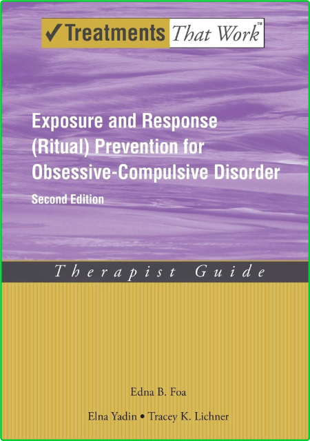 Exposure and Response (Ritual) Prevention for Obsessive-Compulsive Disorder - Ther...