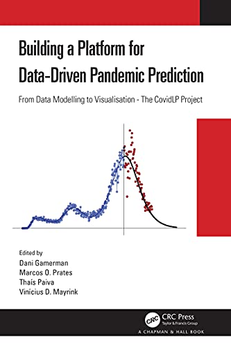 Building a Platform for Data-Driven Pandemic Prediction From Data Modelling to Visualisation - The CovidLP Project