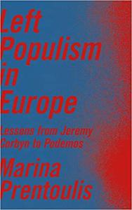 Left Populism in Europe Lessons from Jeremy Corbyn to Podemos