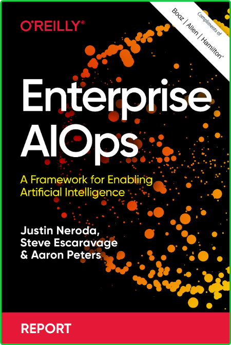 Enterprise AIOps 47203c0ec033cb3f580fa420999e0fa1