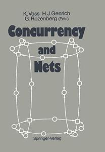 Concurrency and Nets Advances in Petri Nets